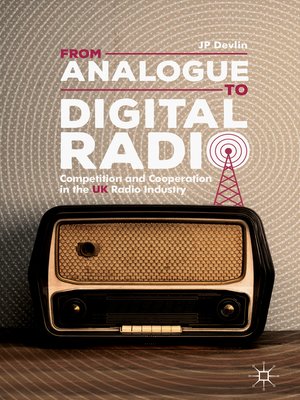 cover image of From Analogue to Digital Radio